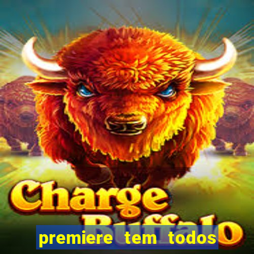 premiere tem todos os jogos